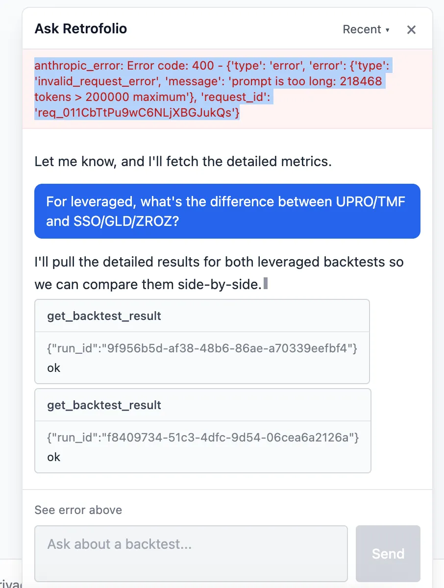 The agent drawer at the moment of failure: two get_backtest_result tool-call cards rendered cleanly, then a red Anthropic error printed above them. The error message reads 'prompt is too long: 218468 tokens > 200000 maximum'.